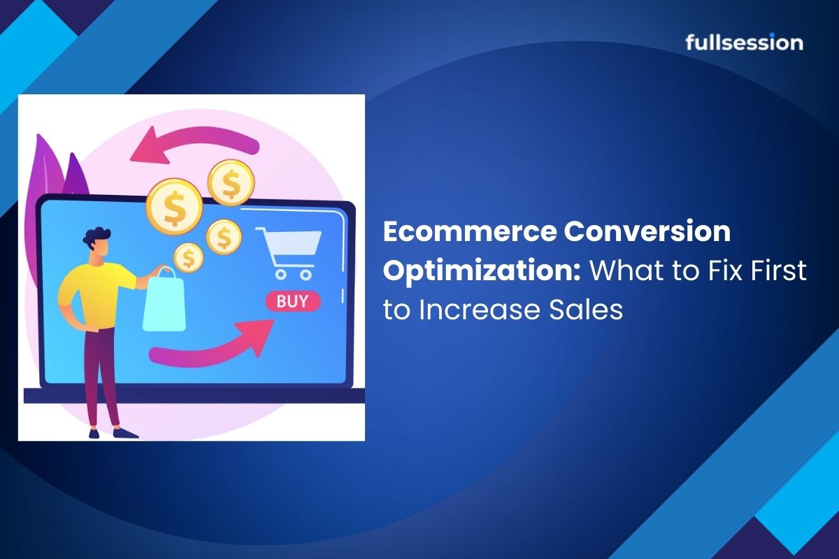 Ecommerce Conversion Optimization Strategies