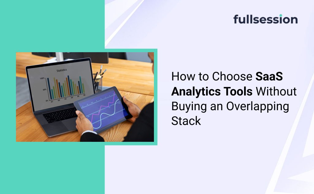 How to Choose SaaS Analytics Tools