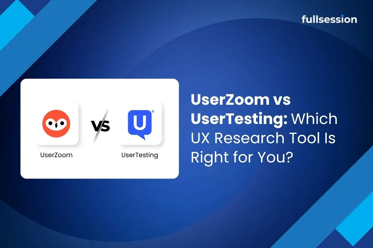 UserZoom vs UserTesting: Which UX Research Tool Is Right for You?