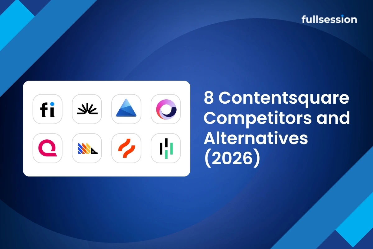 8 Contentsquare Competitors and Alternatives (2026)