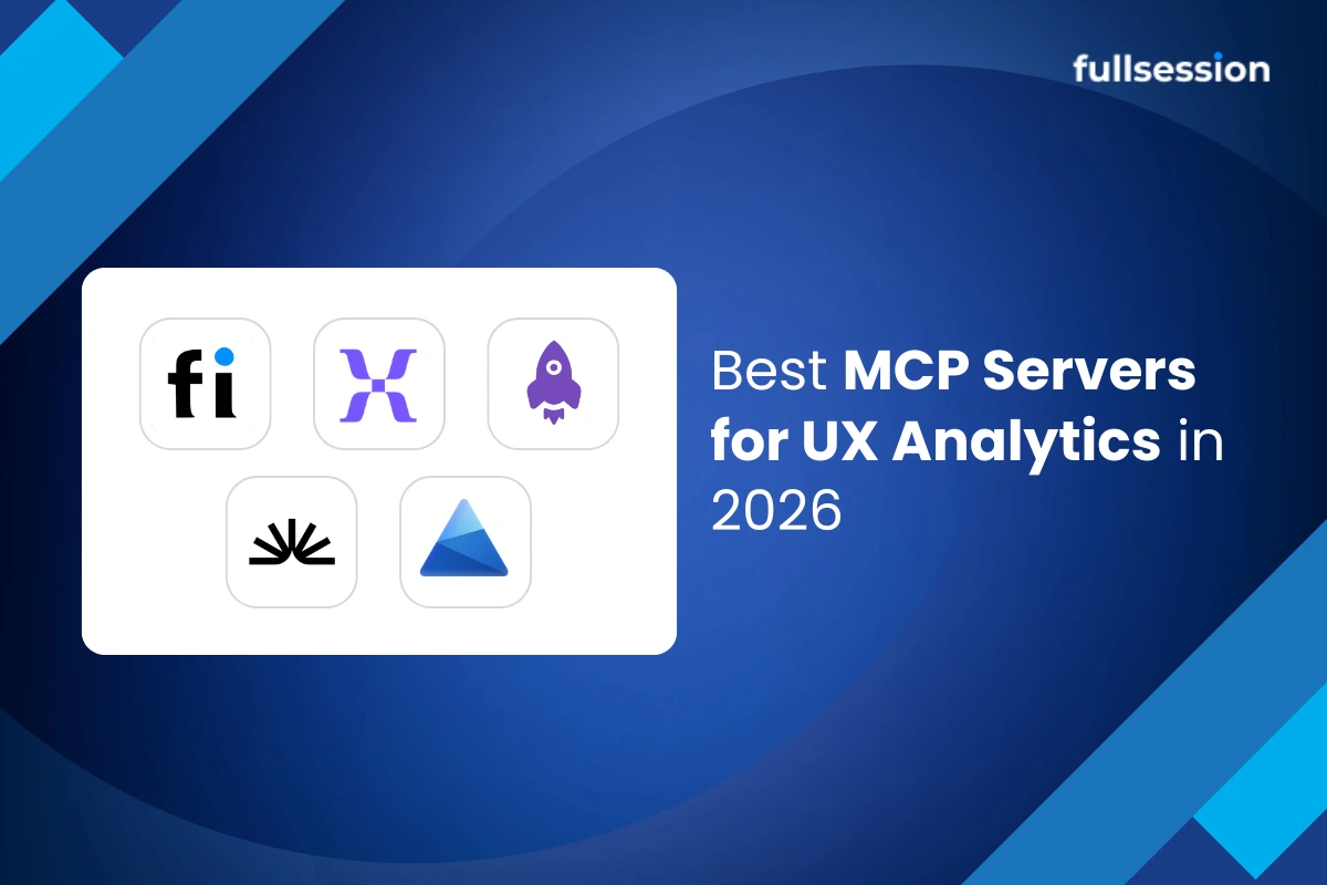 FullSession blog feature image highlighting the best MCP servers for UX analytics in 2026 with platform logo cards on a blue background.