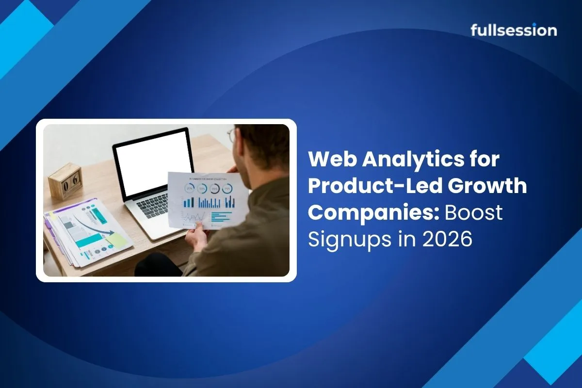 FullSession blog feature image for SaaS user onboarding, showing a product interface and the topic of activating new users faster in 2026.